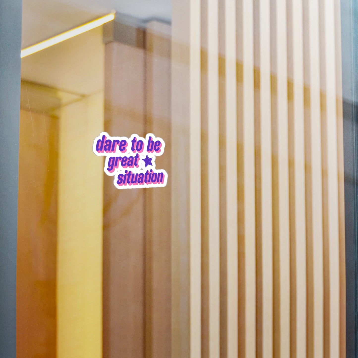 Dare to Be Great Situation Sticker – Retro-Inspired Motivational Graphic