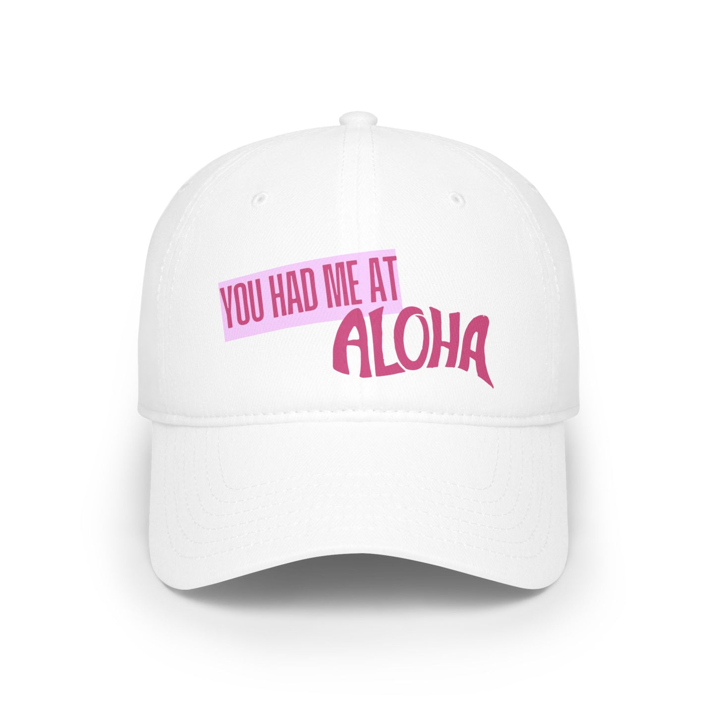 You Had Me at Aloha Cap