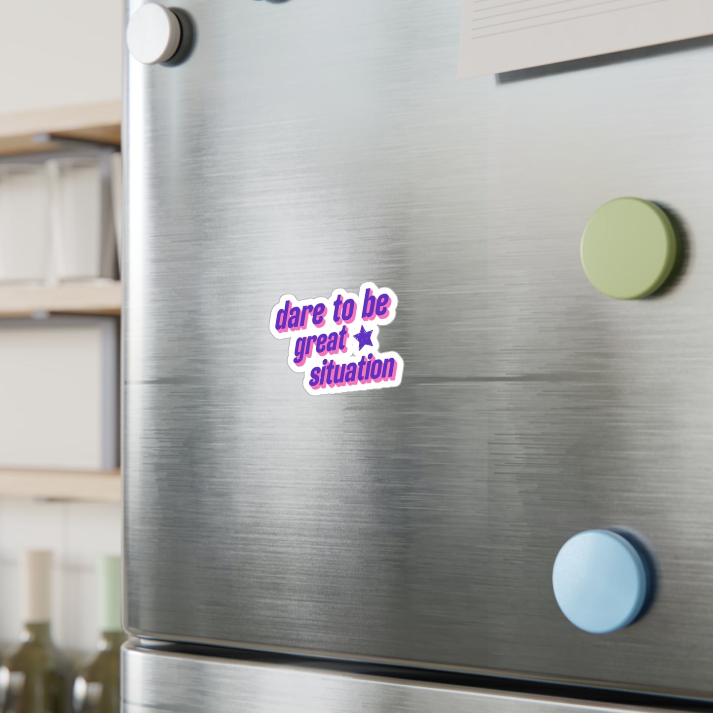 Dare to Be Great Situation Sticker – Retro-Inspired Motivational Graphic